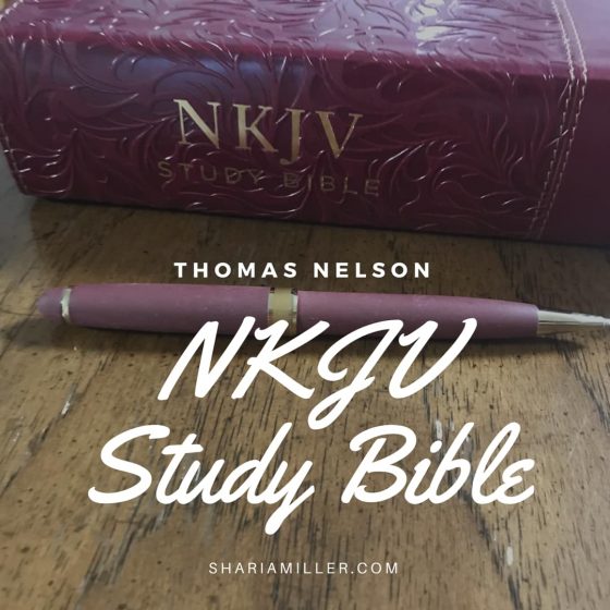 A Review of the Thomas Nelson NKJV Study Bible